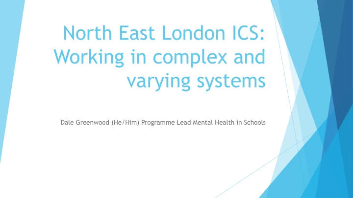North East London ICS: Working in Complex and Varying Systems