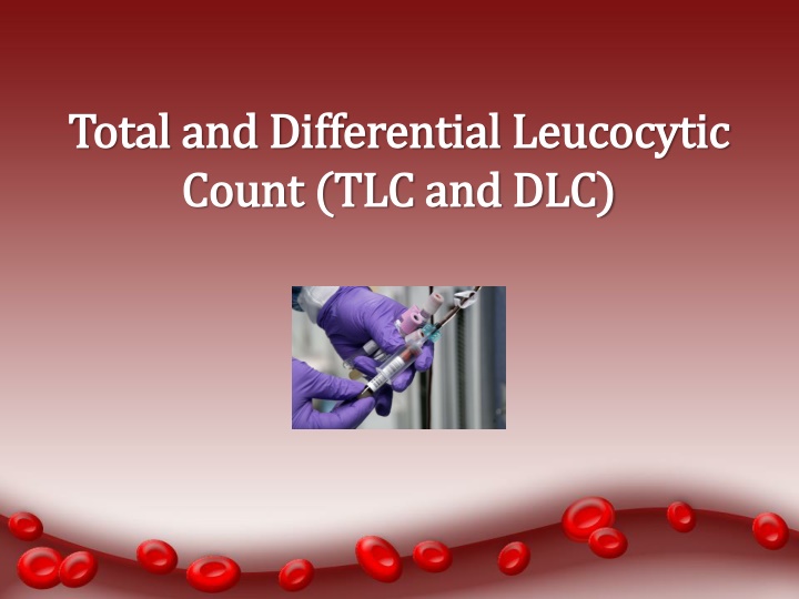 Leucocytic Counting and Types Under Microscope