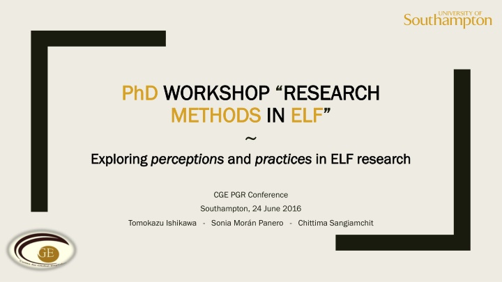 Workshop on Research Methods in ELF: Exploring Perceptions and Practices
