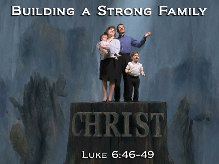 Building Strong Families: Fear, Hear, Believe, Obey, Serve Together