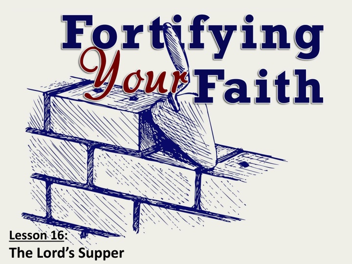 The Lord's Supper: Significance and Observance