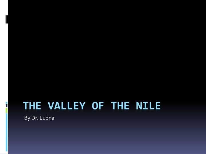 Valley of the Nile: Ancient Egyptian Art & Influence