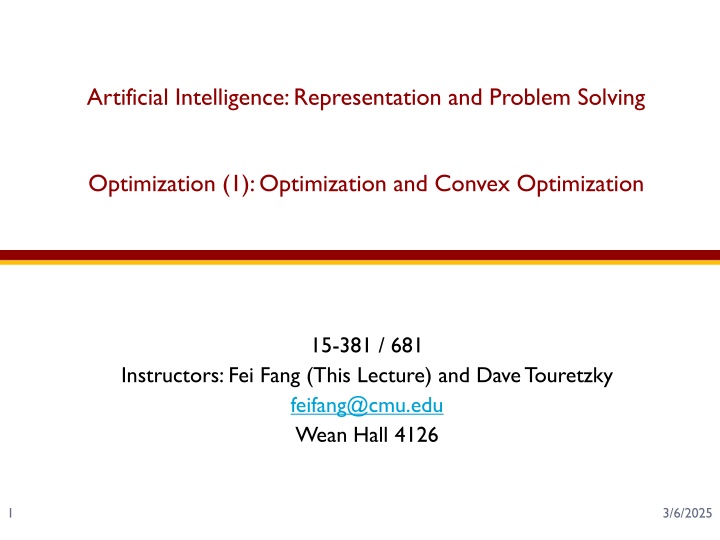 Artificial Intelligence: Representation and Problem Solving Optimization