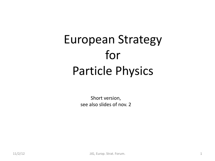 European Strategy for Particle Physics Update Process