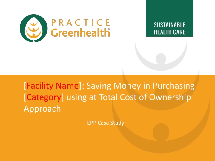 Saving Money in Purchasing: Total Cost of Ownership Approach Case Study