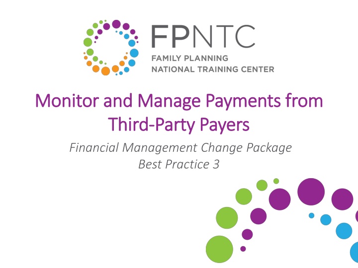 Efficient Management of Third-Party Payer Payments