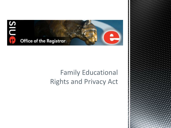 Family Educational  Rights and Privacy Act