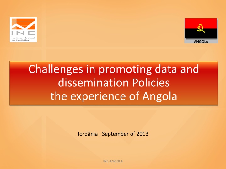 Challenges in Promoting Data and Dissemination Policies: The Experience of Angola and Jordan