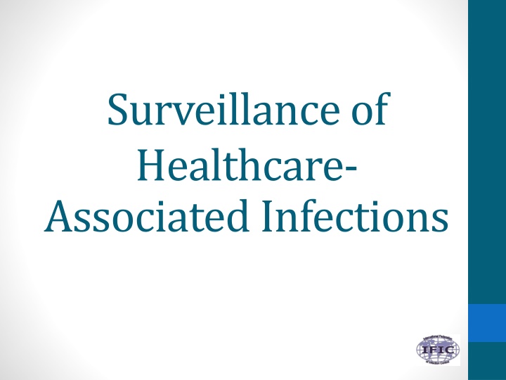 Surveillance of Healthcare-Associated Infections