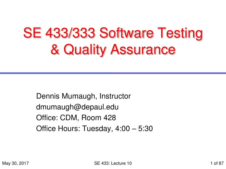 SE 433/333 Software Testing & Quality Assurance
