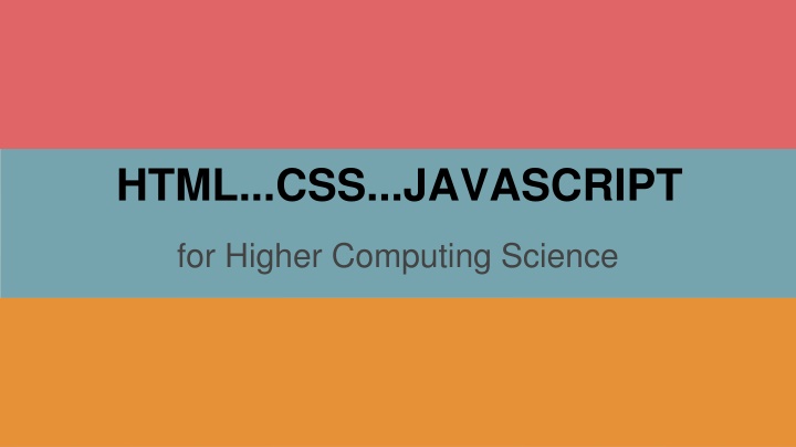 HTML...CSS...JAVASCRIPT