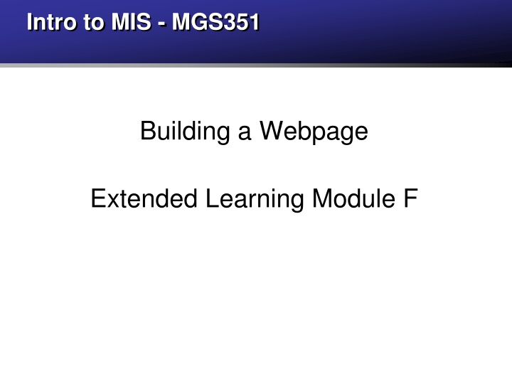 Building a Webpage Extended Learning Module F