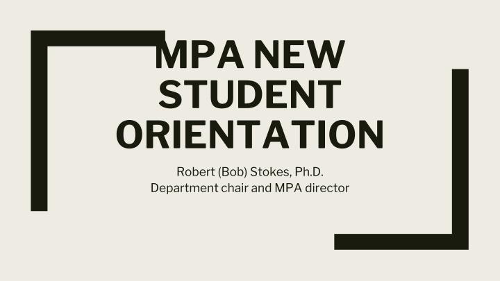 MPA Program Overview and Requirements