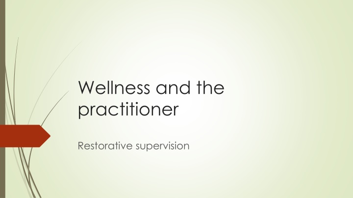 Restorative Supervision and Psychological Wellbeing in the Workplace