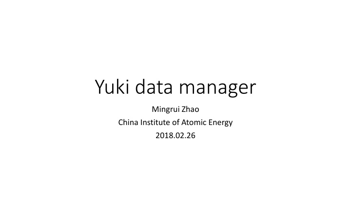 Yuki data manager