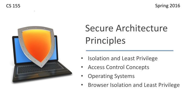 Secure Architecture Principles: Isolation and Least Privilege