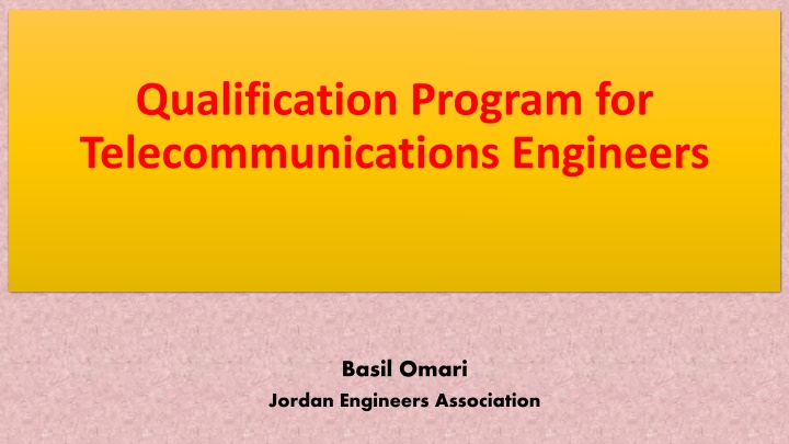 Qualification Program for Telecommunications Engineers