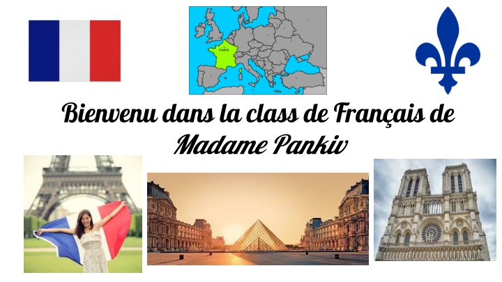 Bienvenue in French Class with Madame Pankiv