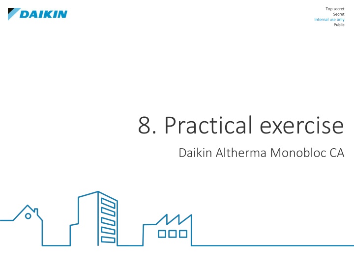 Practical Exercise for Daikin Altherma Monobloc CA