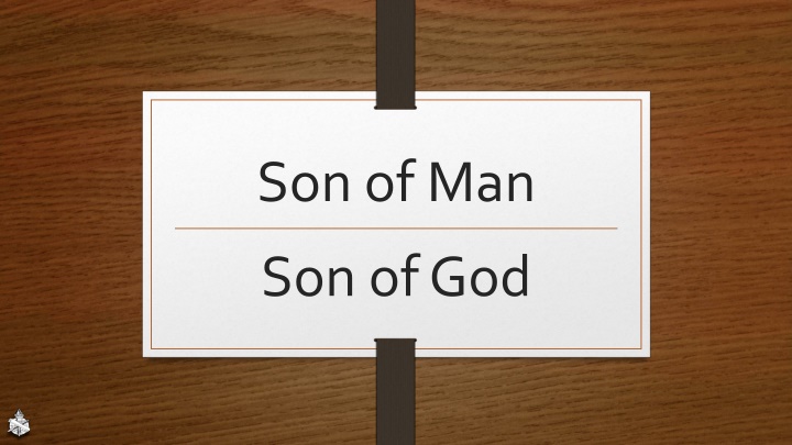 Son of Man Son of God