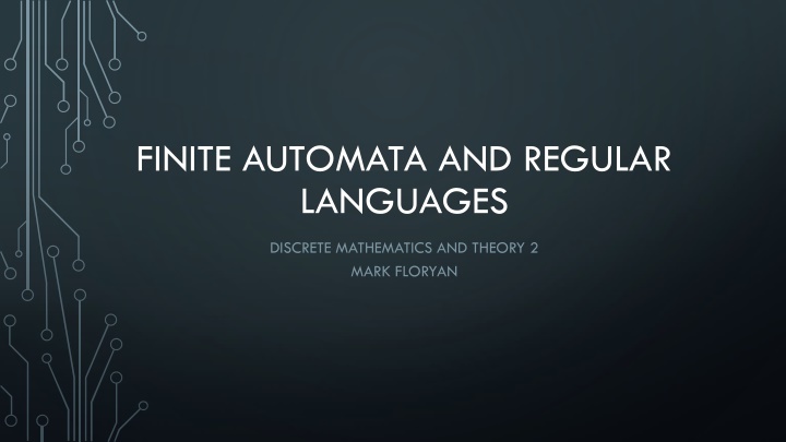 FINITE AUTOMATA AND REGULAR LUNGUAGES