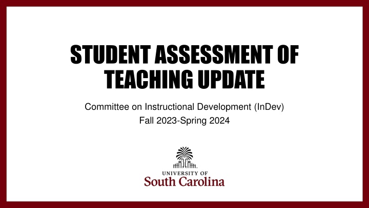 STUDENT ASSESSMENT OF  TEACHING UPDATE