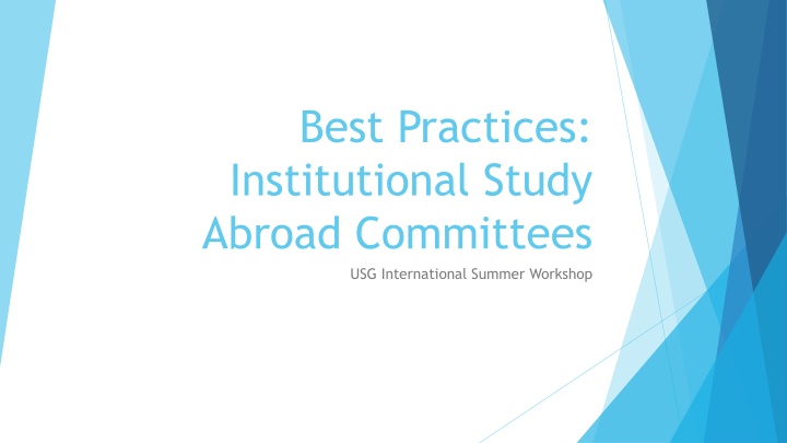 Institutional Study Abroad Committees - Best Practices