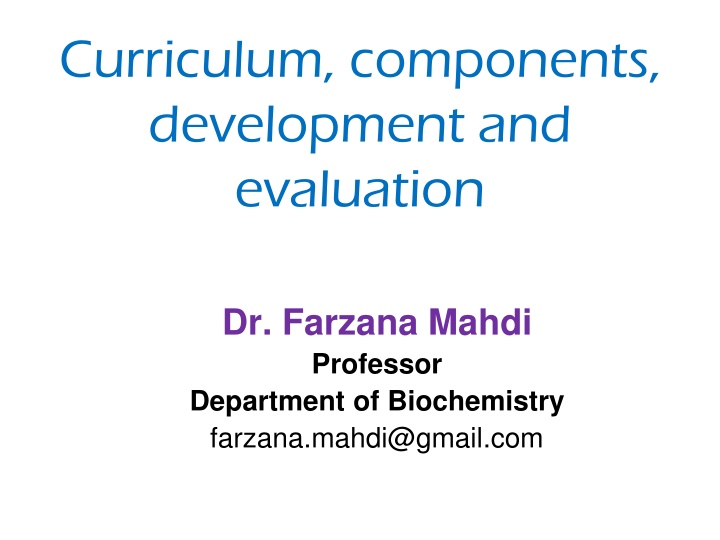 Curriculum Components & Development Overview