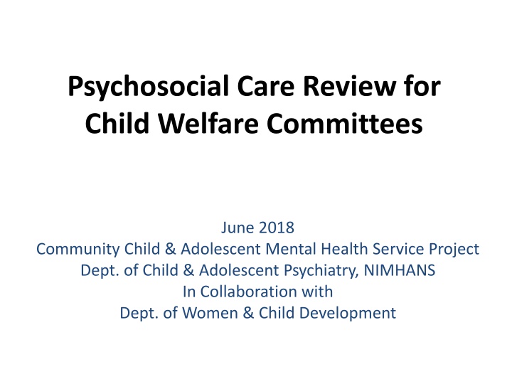 Psychosocial Care Review for Child Welfare Cases