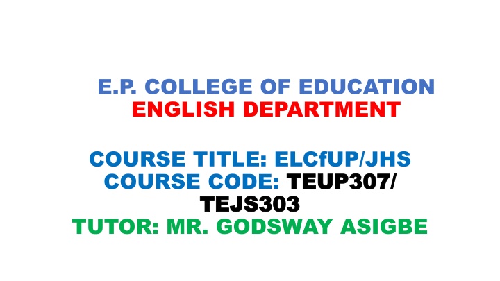 E.P. College of Education English Department - Curriculum Overview