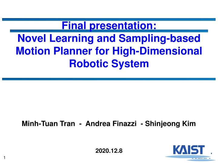 Novel Learning and Sampling Motion Planner for Robotic System