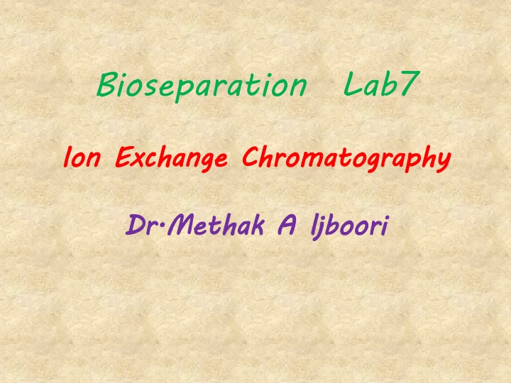 Ion Exchange Chromatography: Separation Technique for Biomolecules