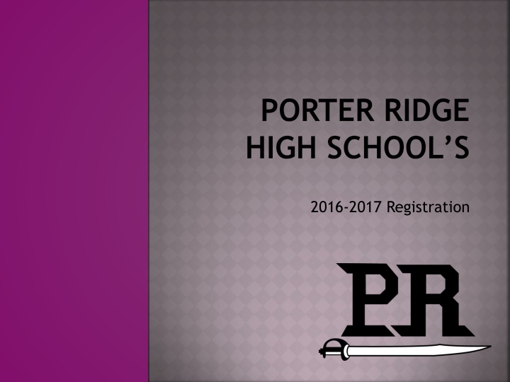 Porter Ridge High School 2016-2017 Registration