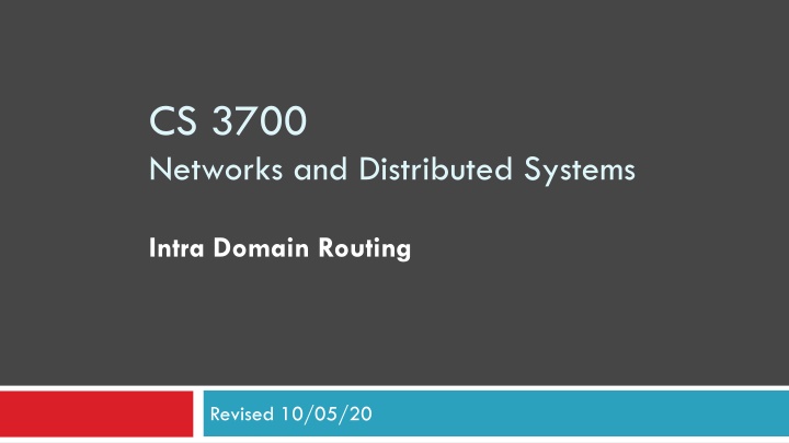 Intra-Domain Routing in Networks and Distributed Systems