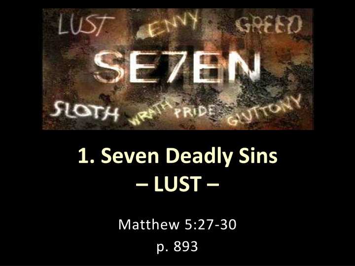 Lust and Sexuality: The Seven Deadly Sins
