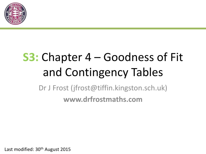 Goodness of Fit and Contingency Tables in Statistics
