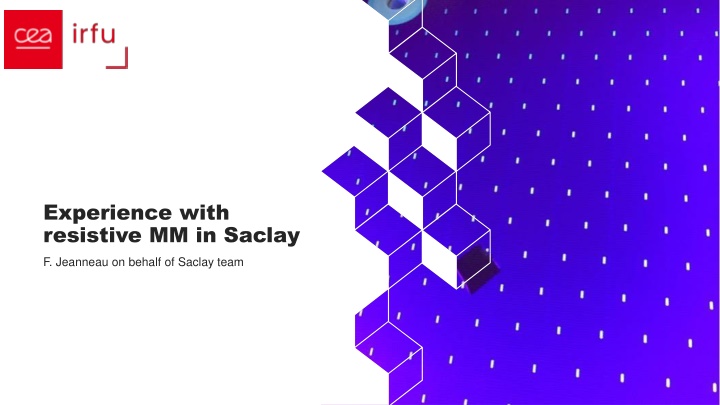 Resistive Micromegas Experiments at Saclay Facility