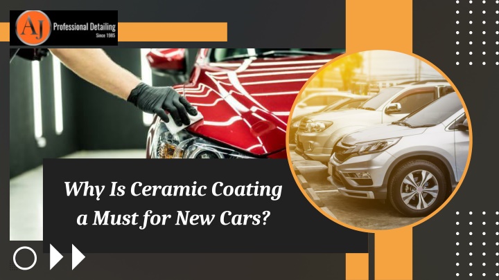 Why Is Ceramic Coating a Must for New Cars