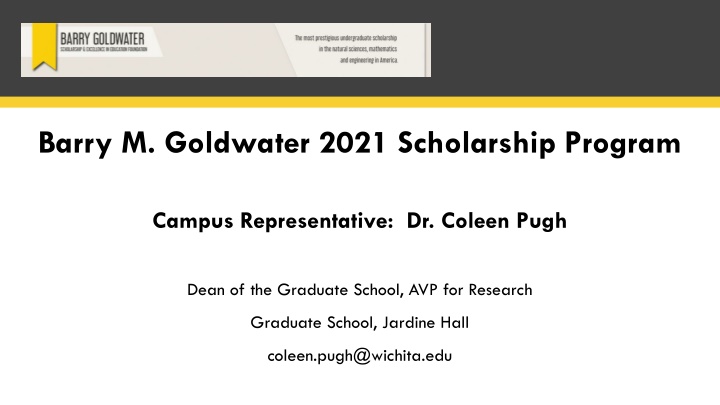 Barry M. Goldwater 2021 Scholarship Program Overview