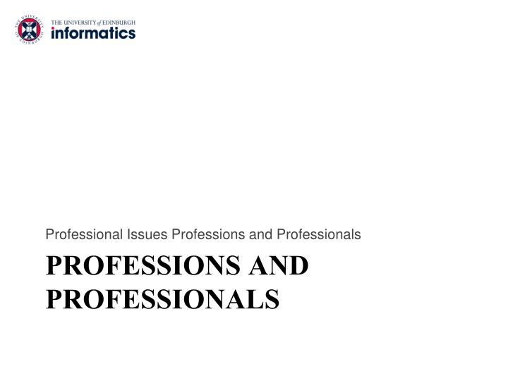 Professional Issues: Professions and Professionals