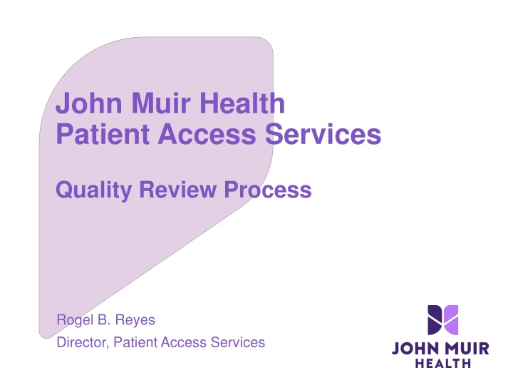 John Muir Health: Organization Overview and Quality Initiatives