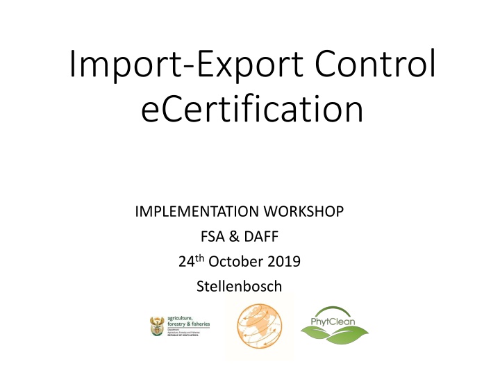 Implementation Workshop on Import-Export Control Certification
