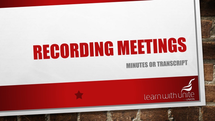 HOW TO RECORD MEETINGS