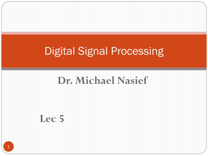 Digital Signal Processing with Dr. Michael Nasief: Understanding Convolution and Fourier Analysis