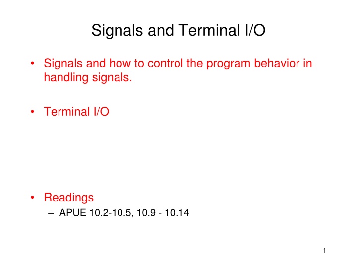Signals and Terminal I/O