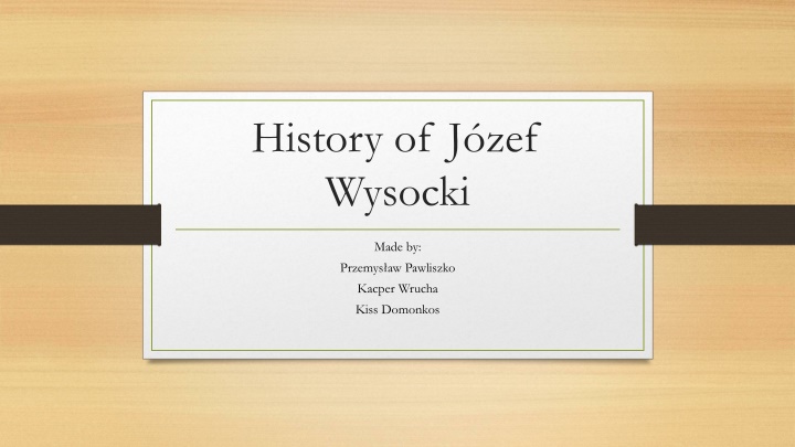 History of Józef Wysocki: Polish General in Hungarian Uprising