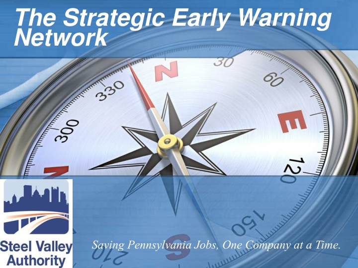 Strategic Early Warning Network Saving Pennsylvania Jobs