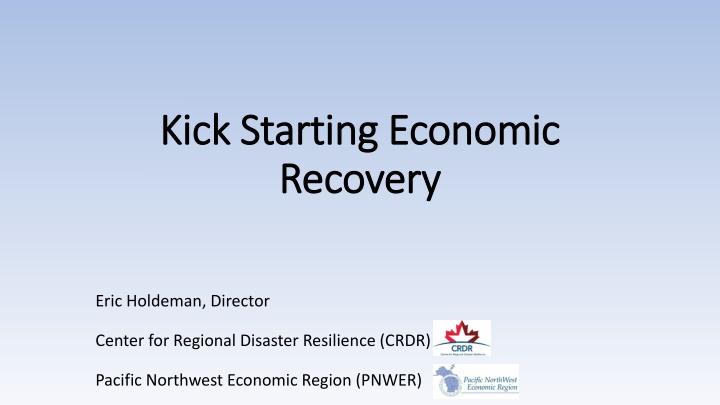 Kick Starting Economic Recovery