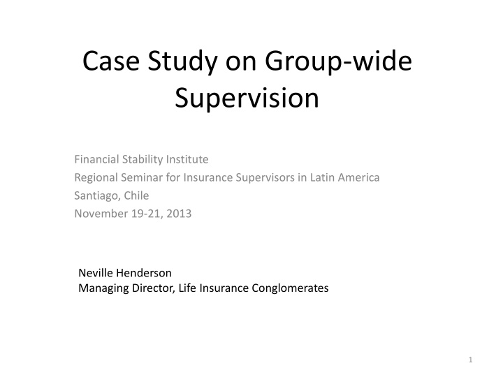 Group-wide Supervision in Life Insurance Conglomerates