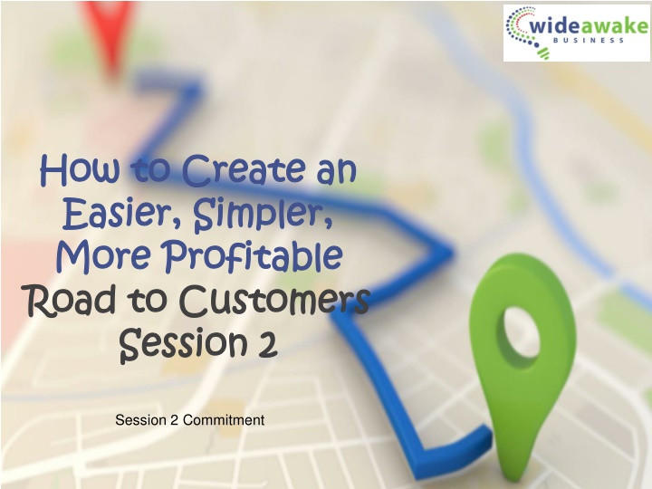Road to Customers Session 2: Redefine Your Ideal Customer